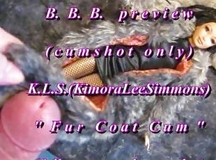 B.B.B. preview: K.L.S.(Kimora Lee Simmons) "Fur Coat Cum"(cum only)AVInoSlo