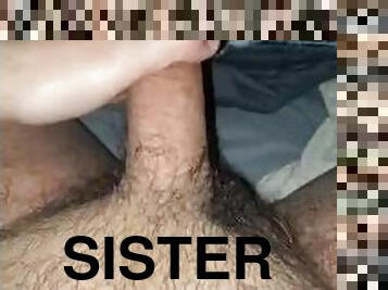 masturbation, amatör, gigantisk-kuk, juckande, pov, syster, fångad, ensam, tabu, kuk