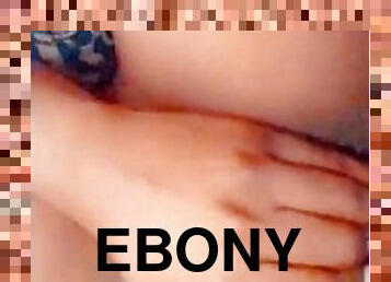 Ebony Pussy play