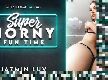 Jazmin Luv in Jazmin Luv - Super Horny Fun Time