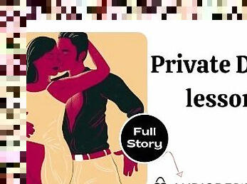 Private Dance Lesson  Erotic Audio Dancing Sex Story ASMR Audio Porn for Women Dance Teacher
