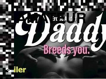TEASER TRAILER  Let daddy breed you and get you pregnant