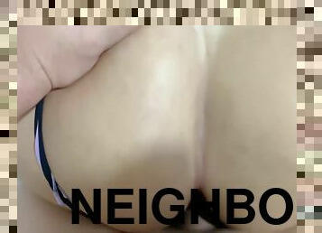 Spying On My Neighbor I Fuck Her Before Her Husband Arrives (cameltoe)