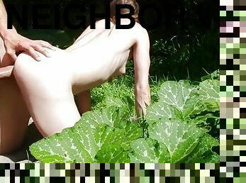 A good fuck in the vegetable garden next to the neighbors