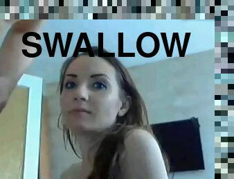 Fucking CamSlut face cum on mouth swallow