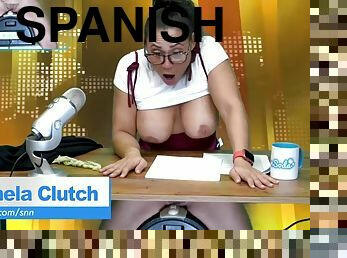 Hot Spanish News Anchor Hot Masturbation On Air Goes Wild - Carmela clutch