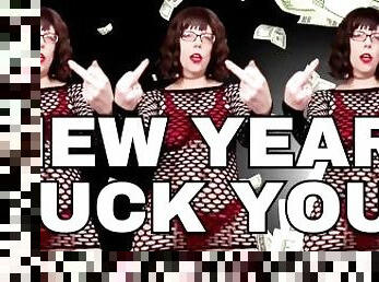 New Year FUCK You - FULL video on my fan site - Sara Desire XO - Findom Femdom mature MILF cougar
