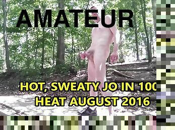 HOT SWEATY JO IN 100F HEAT AUGUST 2016