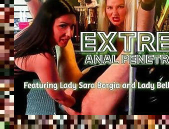 Extreme Anal Penetration - Lady Bellatrix and Lady Sara Borgia doublel fisting (teaser)