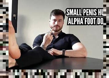 Small penis humiliation - alpha foot domination joi